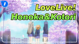 [LoveLive!] Honoka&Kotori - Best Friend_1