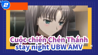 [Cuộc chiến Chén Thánh/stay night -UBW-/AMV] Tiếng vọng đến tương lai_2