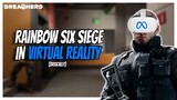 Breachers VR Gameplay and Funny Moments | Rainbow Six Siege VR