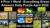 4 Pics 1 Word - Everything Green - 15 April 2022 - Answer Daily Puzzle + Bonus Puzzle