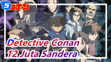 [Detective Conan] Ep304 Adegan Ikonis, 12 Juta Sandera_5