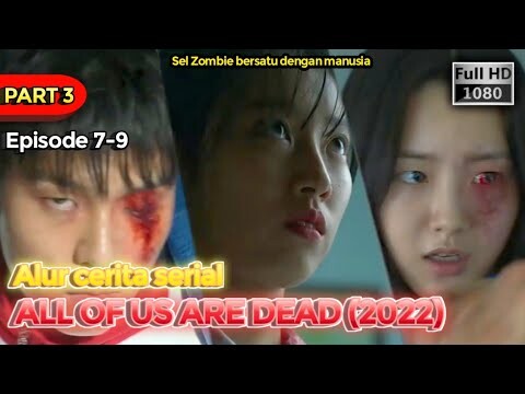 (PART 3) MANUSIA RASA ZOMBIE - Alur cerita serial All Of Us Are Dead (2022)