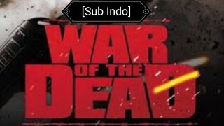 War Of The Dead (2011) [Sub Indo]