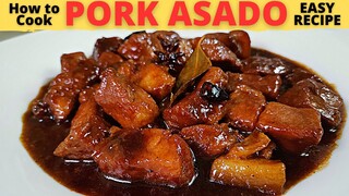 PORK ASADO | Asadong Baboy | EASY Pork Asado RECIPE | How To Cook Pork ASADO | Asado Recipe