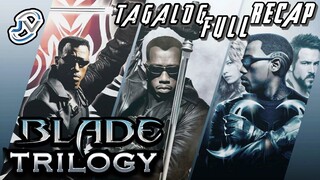 BLADE TRILOGY | TAGALOG FULL RECAP | Juan's Viewpoint Movie Recaps