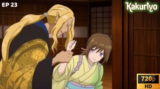 Ep 23 - Kakuriyo no Yadomeshi [SUB INDO]