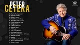 Peter Cetera Greatest Hits Full Playlist HD