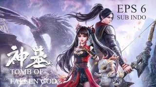 TOMB OF FALLEN GODS EPISODE 6 SUB INDO