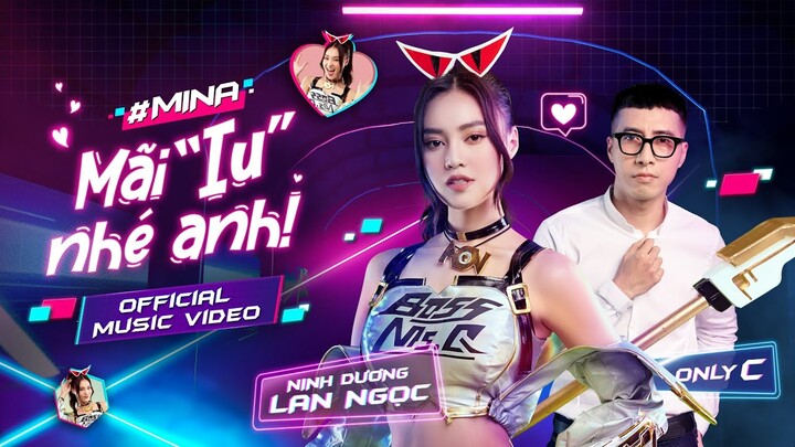Mãi Iu Nhé Anh | Ninh Dương Lan Ngọc ft OnlyC | Official Music Video