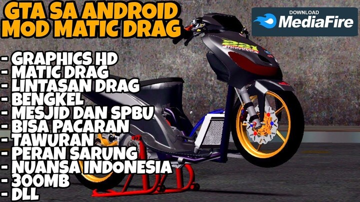 DOWNLOAD GTA SA LITE FULL MOD MOTOR DRAG MATIC KEREN SIZE 300MB SUPPORT DI SEMUA ANDROID