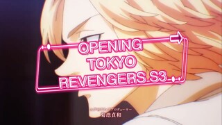 OPENING TOKYO REVENGERS S3
