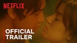 Love Is Colorblind | Official Trailer | Netflix