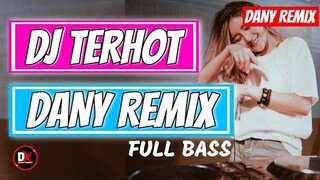 DJ TERBARU AKIMILAKU DANY REMIX FULL BASS 2019 - 2020