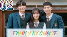 REUPLOAD: FAMILY BY CHOICE EPISODE 2