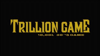 TRILLION GAME (Season 1) Hindi Dubbed [Episode 01 Added !]