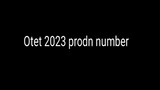 otet 2023 production number