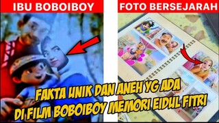 TERNYATA IBU BOBOIBOY BUKAN MANUSIA!!! FAKTA UNIK DAN ANEH YG ADA DI FILM BOBOIBOY MEMORI IDUL FITRI