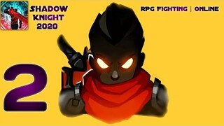 Shadow Knight Deathly Adventure - Gameplay 2020 | Level 5-10 | Android & iOS | Chapter 1