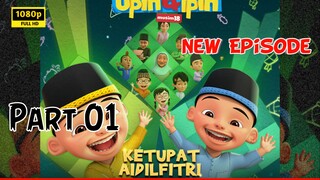 Upin & Ipin - Ketupat Aidilfitri | Season 18 Eps 02 - Part 01      #NekonoUta