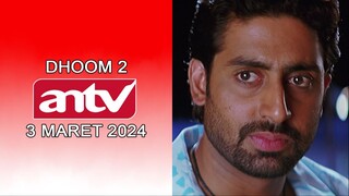 Klip Film India Dhoom 2 ANTV Tahun 2024