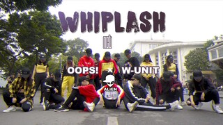 [KPOP IN PUBLIC COLLAB] WHIPLASH - NCT (#WithALiEN) dance cover by Oops!Crew x W-Unit