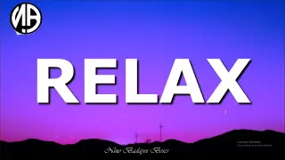 Relax - Range (LyricsMusic) | Daghan ng tao di ganahan