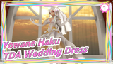 [Yowane Haku|MMD]TDA Wedding Dress Haku church_1