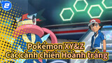 [Pokémon XY&Z/MAD] Các cảnh chiến Hoành tráng_2