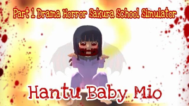 Baby Mio (Drama Horro1 Sakura School Simulator)