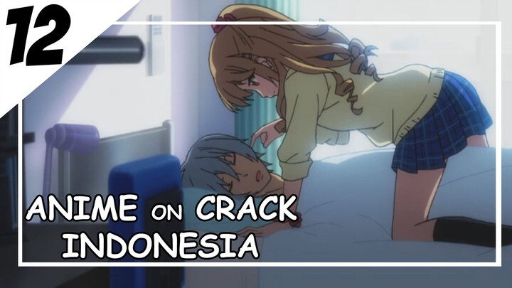 Dibangunin Tetangga [ Anime On Crack Indonesia ] 12
