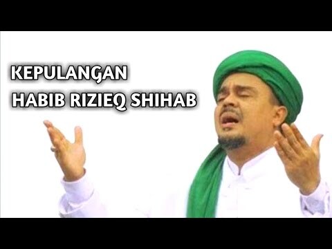 HABIB RIZIEQ SHIHAB UMUMKAN KEPULANGANNYA KE INDONESIA