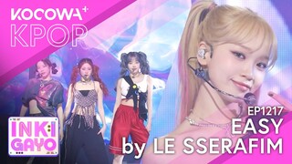 LE SSERAFIM - Easy | SBS Inkigayo EP1217 | KOCOWA+