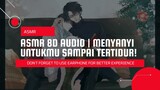 ASMR 8D AUDIO | MENYANYIKAN SEBUAH LAGU SAMPAI KAU TERTIDUR [USE EARPHONE]🎧