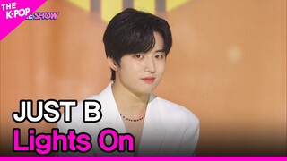 JUST B, Lights On (저스트비, Lights On) [THE SHOW 220419]