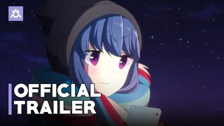 Laid Back Camp Movie | Official Trailer