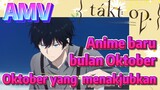 [Takt Op. Destiny] AMV | Anime baru bulan Oktober yang menakjubkan