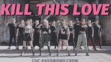 [Hip Hop Club] BLACKPINK new song KILL THIS LOVE Dance Cover