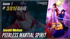 【Jueshi Wuhun】 Season 1 EP 381 - Peerless Martial Spirit | Donghua - 1080P