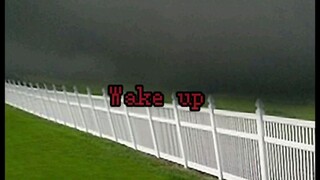 wake up