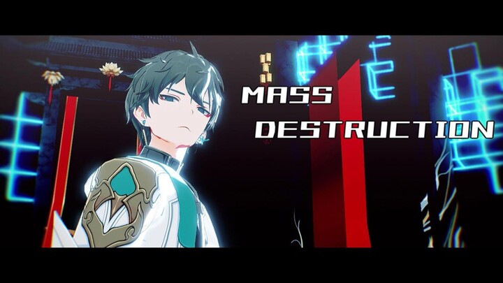 【MMD Honkai Star Rail】Mass Destruction