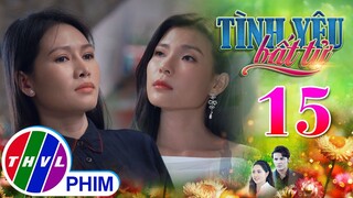 TÌNH YÊU BẤT TỬ - TẬP 15[4]: ĐIỀU KIỆN HỢP TÁC của Linh lại là MIẾNG MỒI NGON trong mắt Phượng