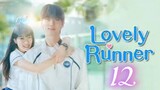 🇰🇷 EP 12 | Lovely Runner | Eng Sub 2024