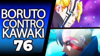 BORUTO 76 - SEMBRA TUTTO ASSURDO: KAWAKI VS BORUTO! AMADO VUOLE SACRIFICARE UN UCHIHA? EIDA SI MUOVE