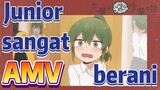 [My Senpai Is Annoying, AMV] Junior sangat berani