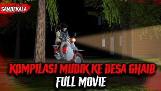 Kompilasi Mudik Ke Desa Ghaib Full Movie | HORROR MOVIE SAKURA SCHOOL SIMULATOR