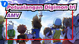 [Petualangan Digimon Tri/AMV] Petualangan Baru_1