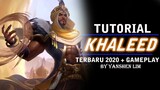 Tutorial cara pakai KHALEED TERBARU 2020 Mobile Legend Indonesia
