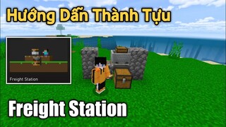 Hướng Dẫn Thành Tựu: FREIGHT STATION | Minecraft PE Achievement