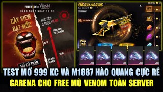 Free Fire | Test Săn 999 KC Và M1887 Hào Quang Vàng Siêu Rẻ - Garena Tặng FREE Mũ Venom Toàn Server