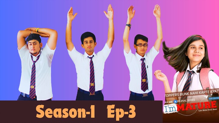 Immature season-1 Ep-3 Indian Web Series.